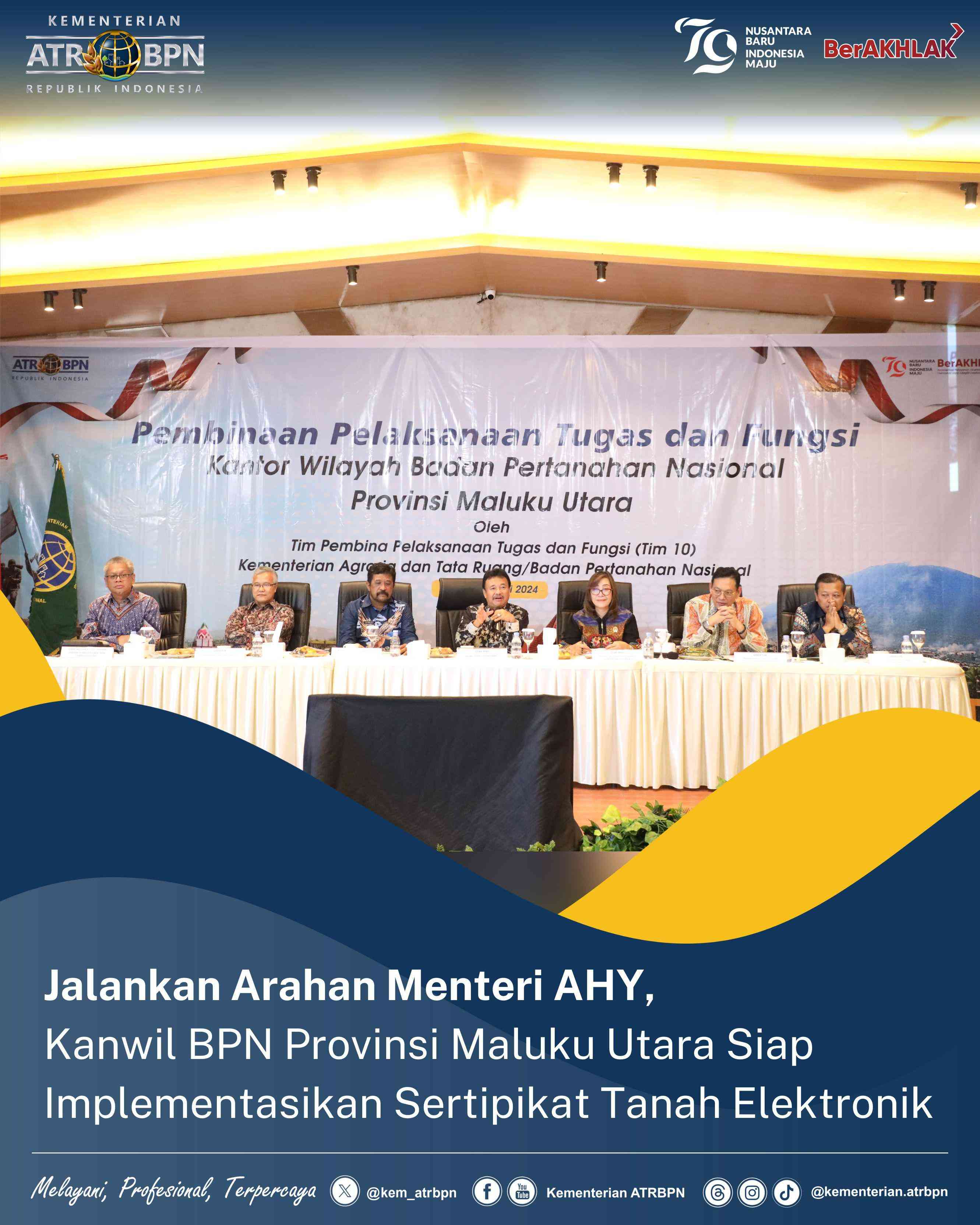 Jalankan Arahan AHY, Kanwil BPN Provinsi Maluku Utara Siap Implementasikan Sertipikat Tanah Elektronik